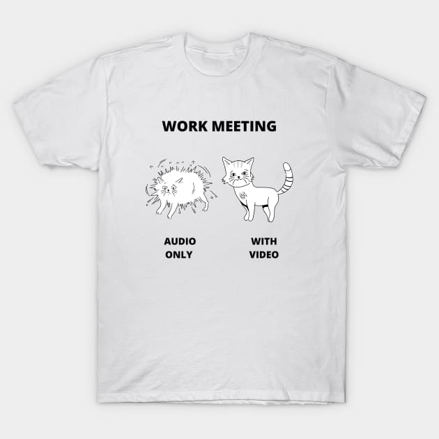 Video Meeting Joke Work from Home Meme Zoom Call T-Shirt by ohsheep